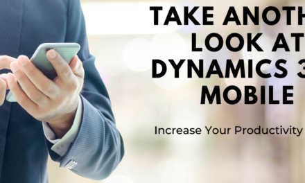 Take Another Look at Dynamics 365 Mobile Webinar